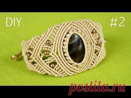 How to Make a Macrame Bracelet with Stone - Part #2 - YouTube