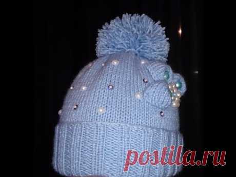 Вязаная детская шапочка!Вяжем вместе.Baby Beanie!knitting Шапка девочкам и мальчикам как украсите!