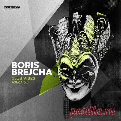 Boris Brejcha – Club Vibes Part 05 - psytrancemix.com