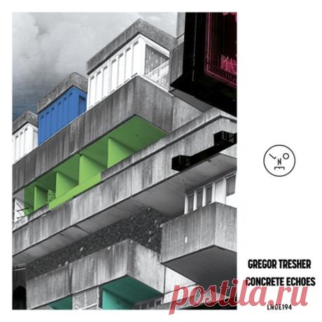 Download Gregor Tresher - Concrete Echoes EP - Melodic House & Techno - MusicVibez Download Gregor Tresher - Concrete Echoes EP in 320 kbps, FLAC and WAV — fresh DJ releases Label Last Night On Earth Styles Melodic House & Techno Date 2026-04-10 Catalog # LNOE194 Length 22:21 Tracks 3