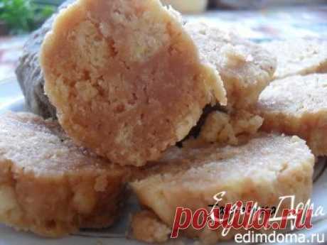 Десерт &quot;Sweet sausage&quot; пользователя Татьянка