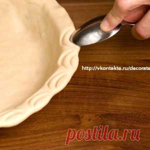 6 способов украшения краёв пирога