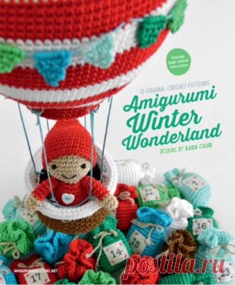 Буклет по вязанию игрушек крючком &quot;Amigurumi Winter... | Мамины-ручки.рф