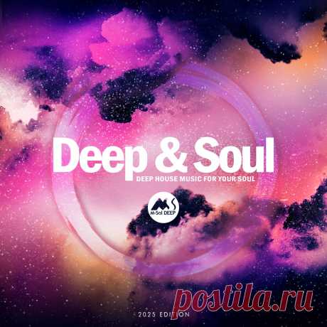 VA - Deep & Soul 2025 MSD430 » MinimalFreaks.co