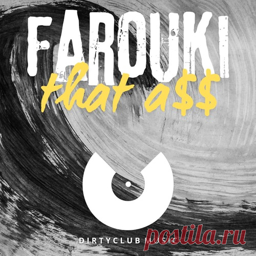 Farouki - That A$$ free download mp3 music 320kbps