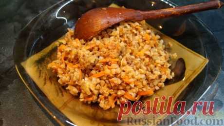 Рецепт: Гречка по-купечески на RussianFood.com