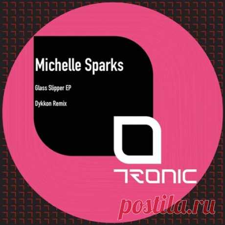 Michelle Sparks – Glass Slipper EP
