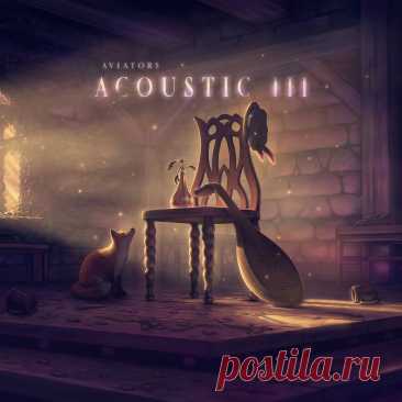 Aviators - Acoustic III (2025) 320kbps / FLAC