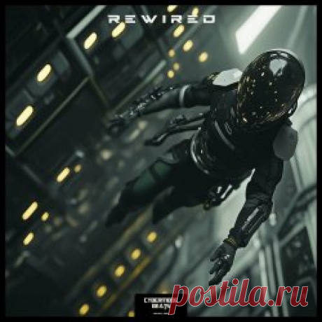 Cybermode Beats - Rewired (2024) Artist: Cybermode Beats Album: Rewired Year: 2024 Country: Germany Style: Electro, Darksynth