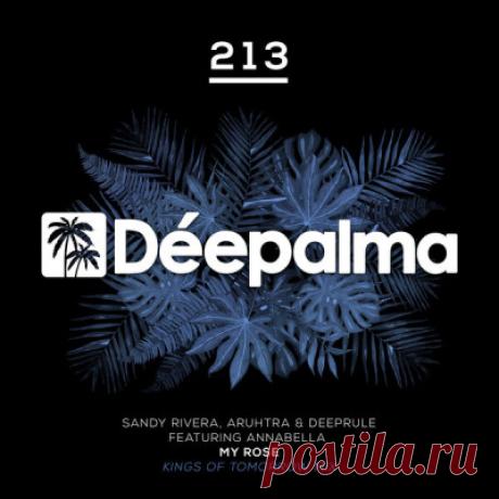 Download Sandy Rivera, Aruhtra, Deeprule, Annabella – My Rose (Kings Of Tomorrow Mix) [DPLM213] - House - MusicVibez