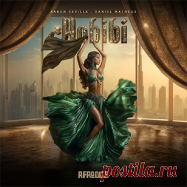 Aaron Sevilla, Daniel Matheus - Habibi | 4DJsonline.com