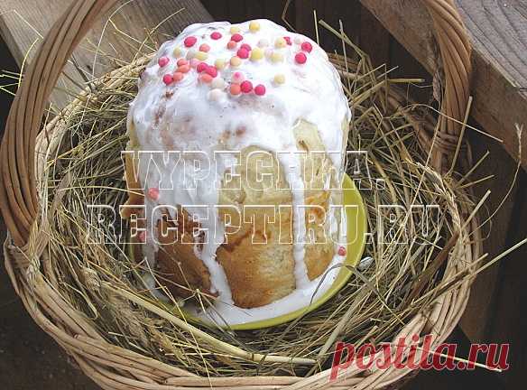 Кулич на опаре в духовке. Рецепт с пошаговыми фото | Рецепты домашней выпечки