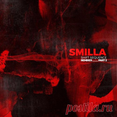 Smilla – Shift Sequence Remixes Part 2 [HHBER036B] Smilla – Shift Sequence Remixes Part 2 [HHBER036B]