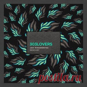 Javi Miramontes – Mercury [303L2331] ✅ MP3 download