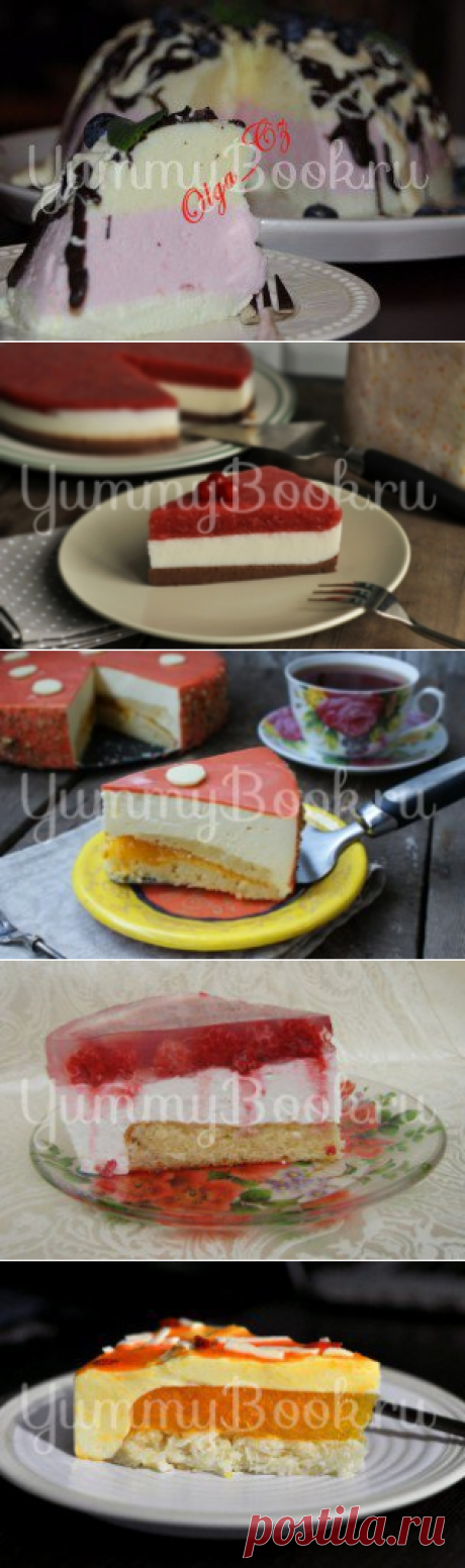 Муссовые торты и суфле - 30 простых и вкусных рецептов