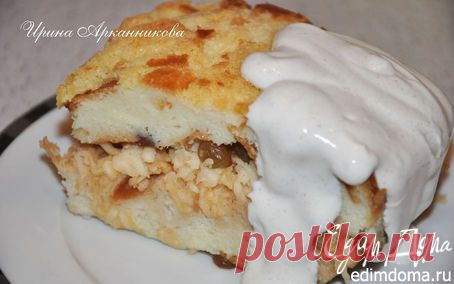 Пирог из черствого батона с яблоками и изюмом | Кулинарные рецепты от «Едим дома!»