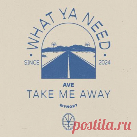 Ave - Take Me Away