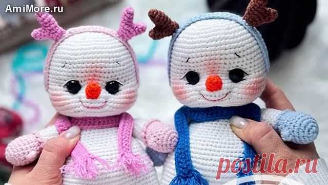 Амигуруми: схема Снеговички | Игрушки вязаные крючком