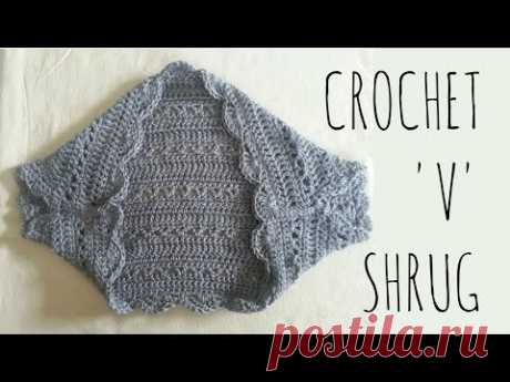 Springtime 'V' Shrug | Crochet Pattern | Garment Tutorial