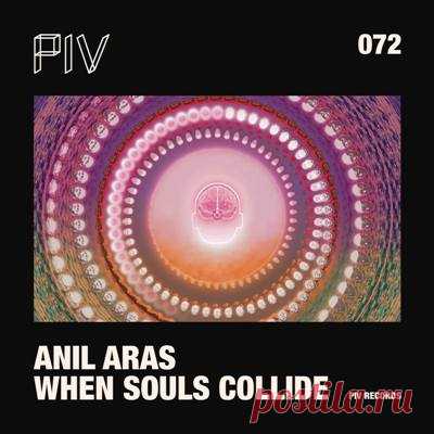 Anil Aras – When Souls Collide