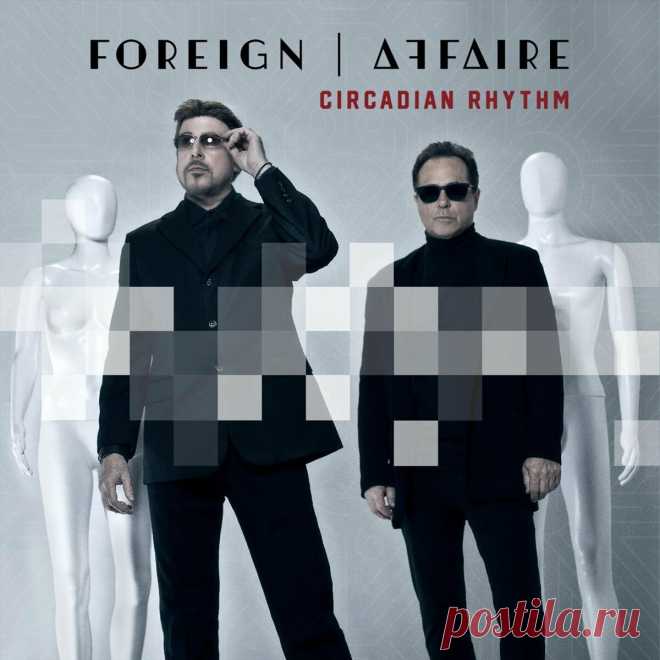 Foreign Affaire - Circadian Rhythm (2025) 320kbps / FLAC
