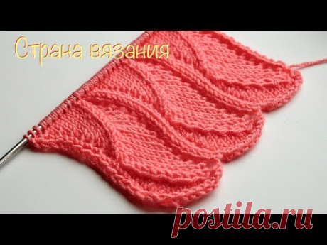 Узоры спицами. Красивый ажур.