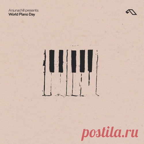 VA - World Piano Day 2025 [Anjunachill ] free download mp3 music 320kbps