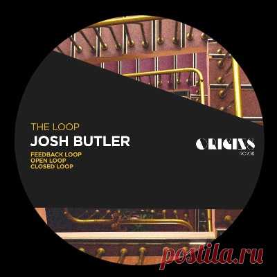 Josh Butler – The Loop - FLAC Music