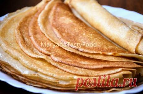 Тонкие блины Автор рецепта MaryanaTastyFood - Cookpad