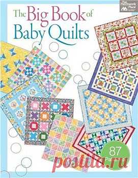 Книга "The Big Book of Baby Quilts".