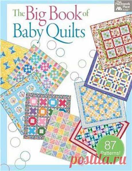 Книга &quot;The Big Book of Baby Quilts&quot;.