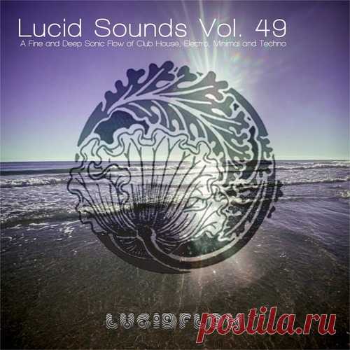 Download VA - Lucid Sounds, Vol. 49 (A Fine and Deep Sonic Flow of Club House, Electro, Minimal and Techno) - Musicvibez Label Lucidflow Styles Electronica, Techno (Peak Time / Driving), Tech House, Minimal / Deep Tech, Techno (Raw / Deep / Hypnotic), Organic House / Downtempo Date 2024-08-02 Catalog # DCD208 Length 187:05 Tracks 23