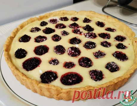 Тарт с ежевикой и кефирным кремом – кулинарный рецепт