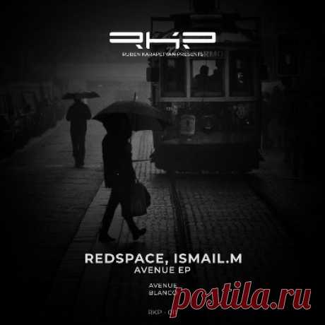 ISMAIL.M, Redspace – Avenue