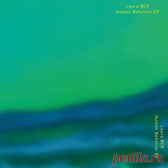 Download Human Behavior - Laura BCR - Electrobuzz
