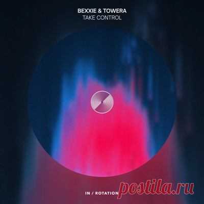 Bexxie, Towera Smith - Take Control