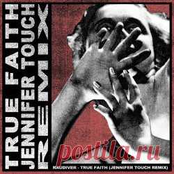 Raudiver - True Faith (Jennifer Touch Remix) (2025) [Single] Artist: Raudiver Album: True Faith (Jennifer Touch Remix) Year: 2025 Country: USA Style: Darkwave, Coldwave