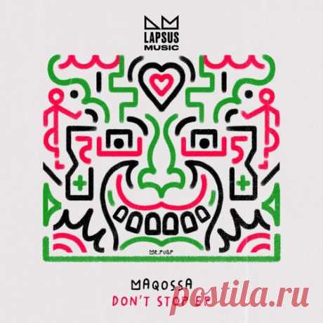 Maqossa – Don’t Stop (Extended Mixes) [LPS363D] Sharing-DB.club