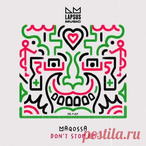 Maqossa – Don’t Stop (Extended Mixes) [LPS363D] Sharing-DB.club