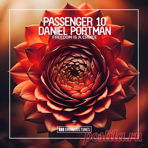 Passenger 10 & Daniel Portman – Freedom Is a Choice [ETR700] ✅ MP3 download