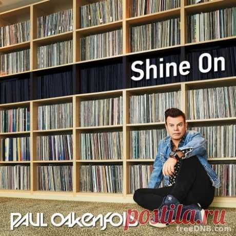 PAUL OAKENFOLD — SHINE ON LP [PRFCTCD21011] (ALBUM) - 22 January 2022 - EDM TITAN TORRENT UK ONLY BEST MP3 FOR FREE IN 320Kbps (Скачать Музыку бесплатно).