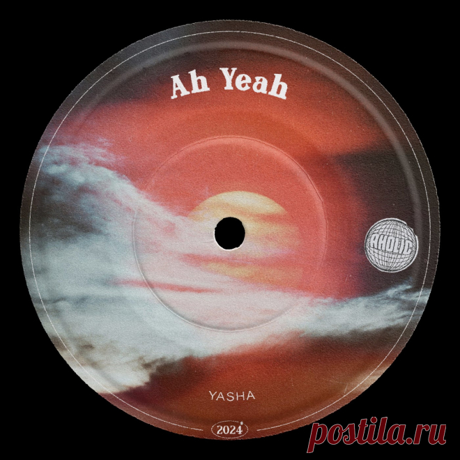 Yasha - Ah Yeah