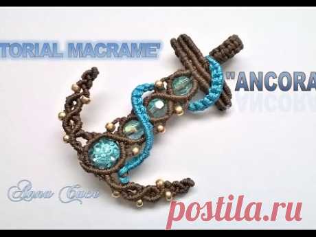 Tutorial macramè "Ancora"/Macrame tutorial "Anchor"/Diy tutorial