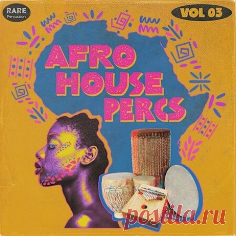 RARE Percussion Afro House Percs Vol.3 [WAV] Download Free on Musicvibez.News ,Album Daily update.