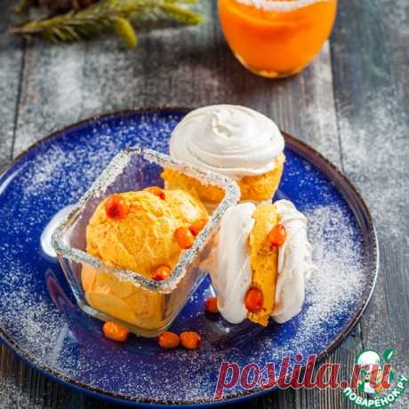 Безе с мороженым из облепихи Кулинарный рецепт