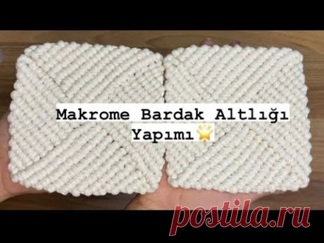Makrome Kare Bardak Altlığı ve Supla Yapımı - YouTube