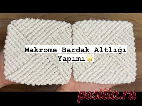 Makrome Kare Bardak Altlığı ve Supla Yapımı - YouTube