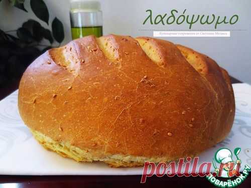 Хлеб на оливковом масле - кулинарный рецепт