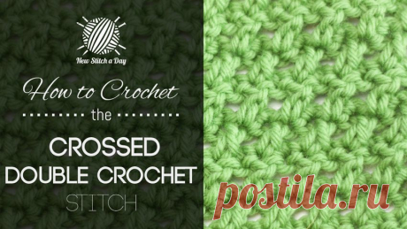 How to Crochet the Crossed Double Crochet Stitch NewStitchaDay.com