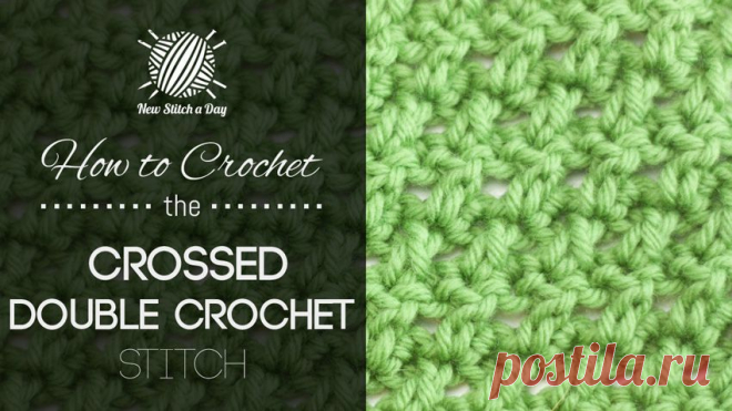 How to Crochet the Crossed Double Crochet Stitch NewStitchaDay.com